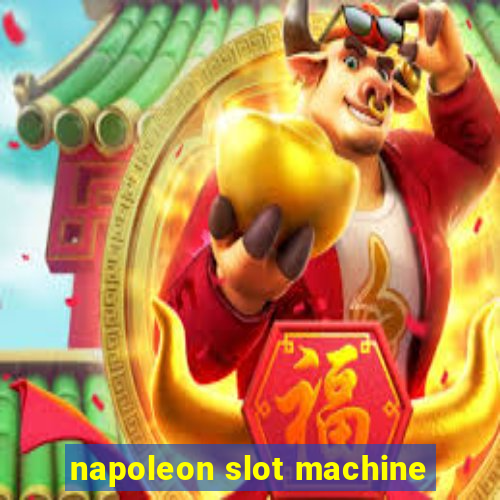 napoleon slot machine